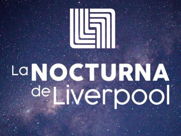Liverpool: ¿cuál será el horario de las tiendas en la Venta Nocturna?