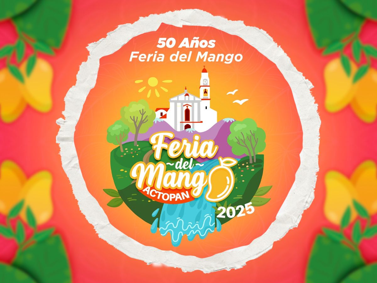 Feria del Mango Actopan 2025: esta es la cartelera del 8 al 11 de mayo