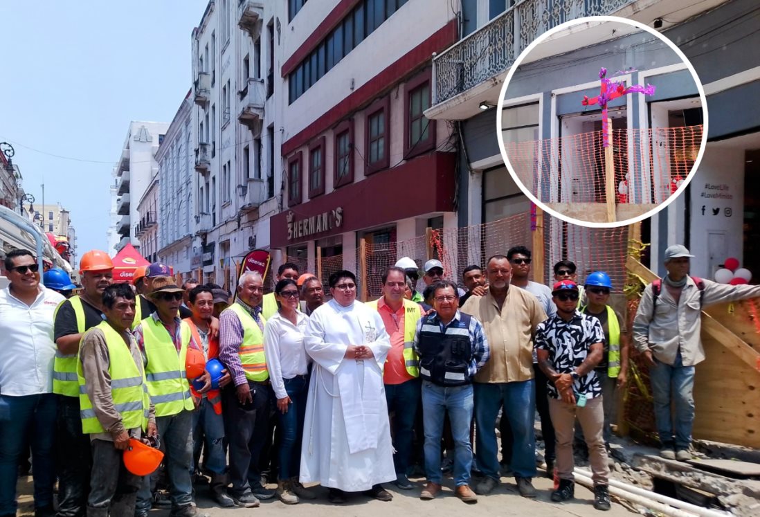 Celebran el Día de la Santa Cruz en obra del Centro Histórico de Veracruz