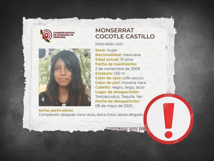 ¿La has visto?: Monserrat está desaparecida en Tequila; tiene 15 años