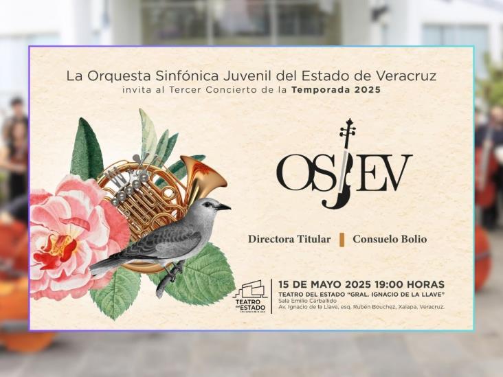 ¡No te lo pierdas! Invitan al Tercer Concierto de la Temporada 2025 de la OSJEV