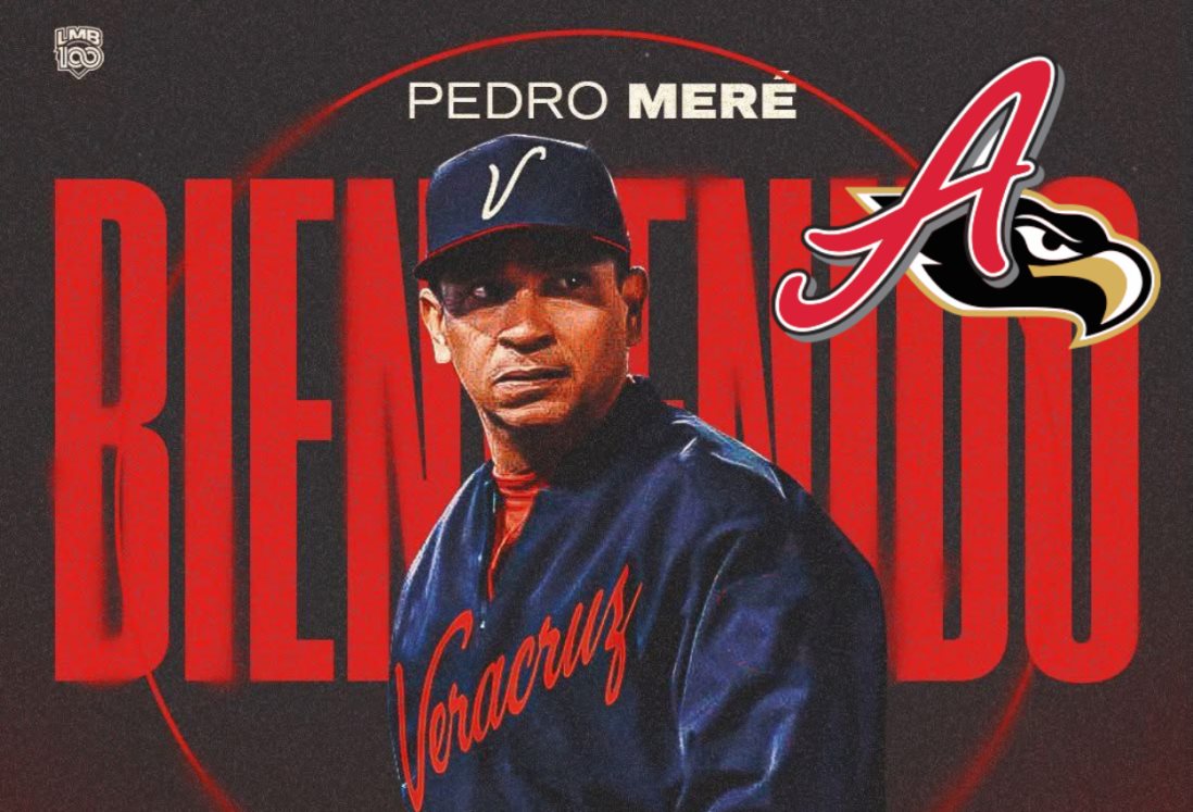 Águila de Veracruz confirma a Pedro Meré como su nuevo manager
