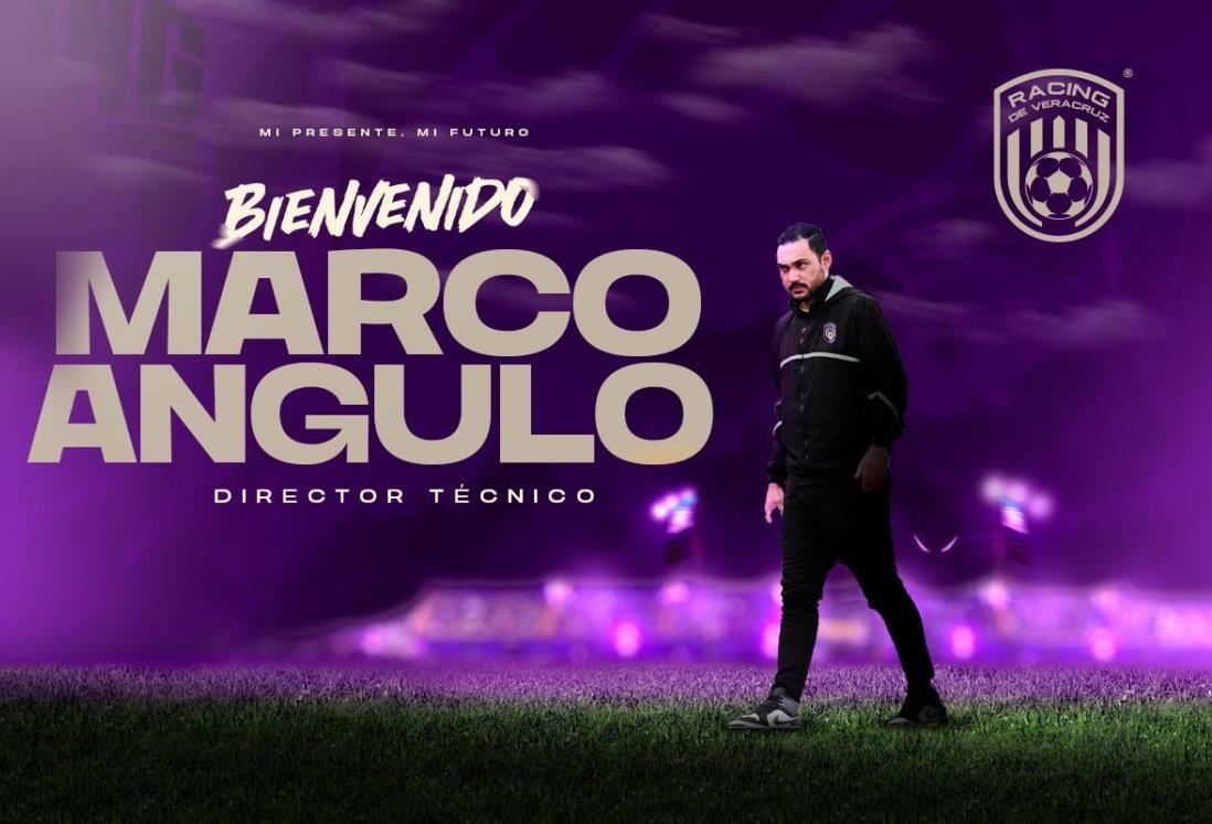 Es Marco Angulo nuevo DT del Racing de Veracruz