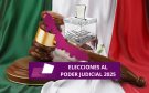 Elecciones al Poder Judicial 2025: esto es lo que debes saber hoy 01 de junio