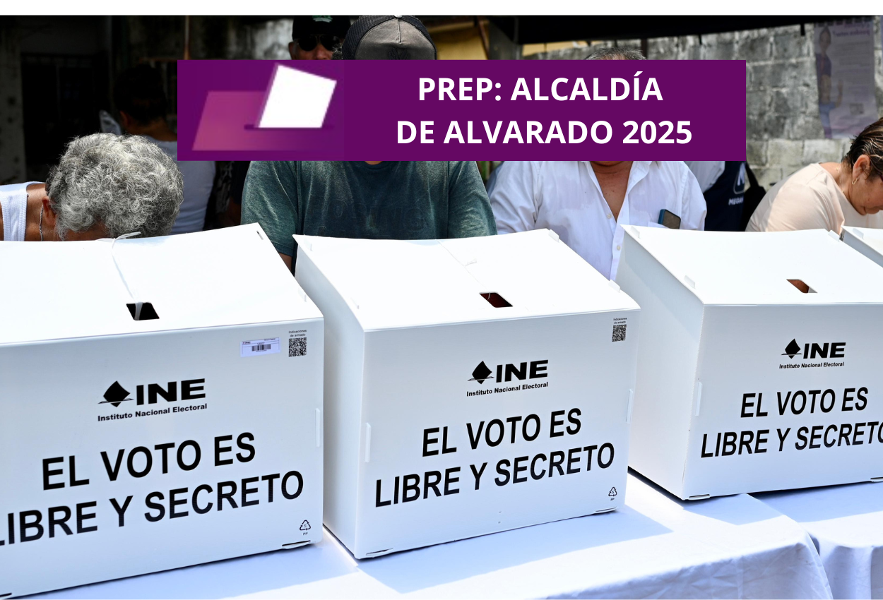 PREP 2025: ¿Quién será el próximo alcalde de Alvarado, según el conteo?