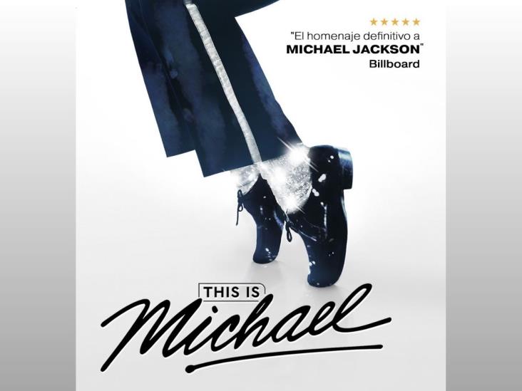 This is Michael: tributo al rey del pop llega a Veracruz; fecha, sede y boletos
