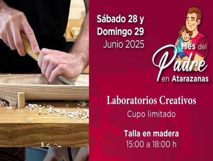 Atarazanas invita a talleres gratuitos para papá